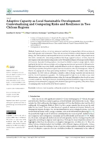 Adaptive Capacity As Local Sustainable Development: Contextualizing and Comparing Risks and Resilience in Two Chilean Regions