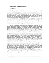 Report on Progress: Brginning of Discussion in Lithuania?