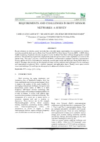 Requirements and Challenges in Body Sensor Networks: a Survey