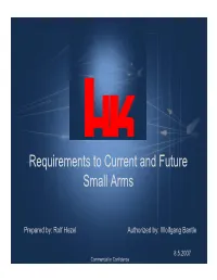 Requirements to Current and Future Small Arms
