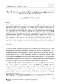 The Effect of Hot Money on Stock Exchange Index Exchange Rates and Interest Rates: the Case of Turkey