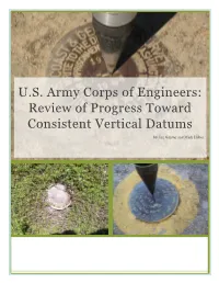 U.S. Army Corps of Engineers: Review of Progress Toward Consistent Vertical Datums. Civil Works Technical Report CWTS 2016-04