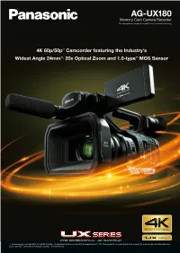 AG-UX180 Memory Card Camera Recorder *The Microphone Shown in the Photo Is an Optional Accessory