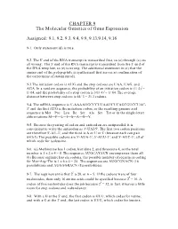 CHAPTER 9 the Molecular Genetics of Gene Expression Assigned: 9.1