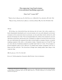 Decomposing Long Bond Returns: a Decentralized Modeling Approach∗