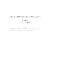 Dynamical Systems and Matrix Algebra