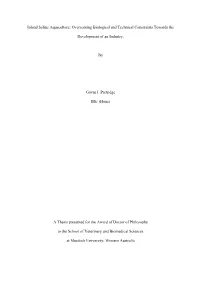 Inland Saline Aquaculture: Overcoming Biological and Technical Constraints Towards the Development of an Industry