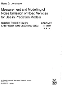 Measurement and Modelling of Noise Emission of Road Vehicles for Use in Prediction Models