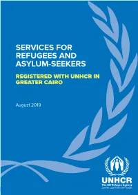 Services for Refugees and Asylum-Seekers Registered with Unhcr in Greater Cairo