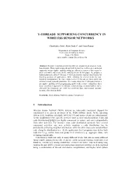 Supporting Concurrency in Wireless Sensor Networks