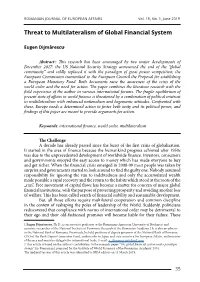 Threat to Multilateralism of Global Financial System
