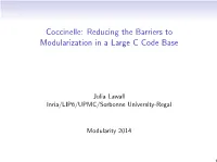 Coccinelle: Reducing the Barriers to Modularization in a Large C Code Base