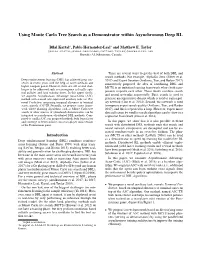 Using Monte Carlo Tree Search As a Demonstrator Within Asynchronous Deep RL