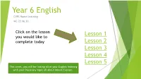 Year 6 English CVPS Home Learning WC 22.06.20