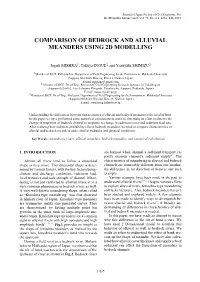C Omparison of Bedrock and Alluvial Meanders Using 2D Modelling