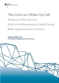 The Crisis As a Wake-Up Call: Modernise Public Services, Build on the Momentum for Digital Change, Make Legislation Easy to Enforce