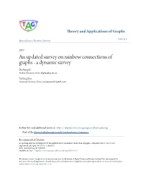 An Updated Survey on Rainbow Connections of Graphs - a Dynamic Survey Xueliang Li Nankai University, China, Lxl@Nankai.Edu.Cn