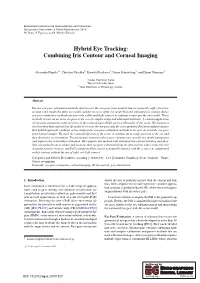 Hybrid Eye Tracking: Combining Iris Contour and Corneal Imaging