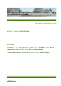 JIGSAW READINGS OVERVIEW Information on Five Pressure Groups