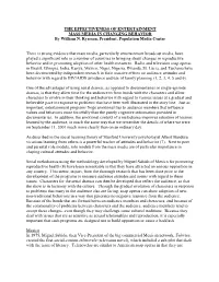 THE EFFECTIVENESS of ENTERTAINMENT MASS MEDIA in CHANGING BEHAVIOR by William N