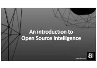 An Introduction to Open Source Intelligence