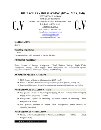 DR. ZACHARY BOLO AWINO (Bcom, MBA, Phd) UNIVERSITY of NAIROBI SCHOOL of BUSINESS DEPARTMENT of BUSINESS ADMINISTRATION P