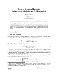 Etude on Recursion Elimination by Program Manipulation and Problem Analysis