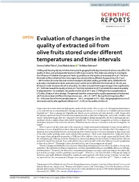 Evaluation of Changes in the Quality of Extracted Oil from Olive Fruits Stored