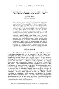 Taiwan Language-In-Education Policy: Social, Cultural, and Practical Implications