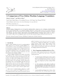 A Comparison of Free Online Machine Language Translators Mahesh Vanjani1,* and Milam Aiken2 1Jesse H
