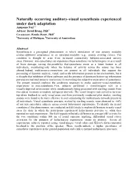 Naturally Occurring Auditory-Visual Synesthesia Experienced Under