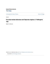 Puccinia Mariae-Wilsoniae and Claytonia Virginica: a Pathogen's Tale