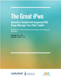 The Great Ipwn Journalists Hacked with Suspected NSO Group Imessage ‘Zero-Click’ Exploit