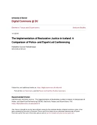The Implementation of Restorative Justice in Iceland: a Comparison of Police- and Expert-Led Conferencing
