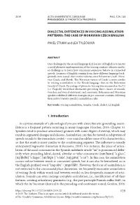 Dialectal Differences in Voicing Assimilation Patterns: the Case of Moravian Czech English