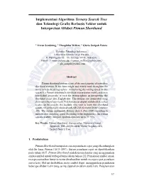 Implementasi Algoritma Ternary Search Tree Dan Teknologi Grafis Berbasis Vektor Untuk Interpretasi Alfabet Pitman Shorthand