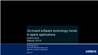 On-Board Software Technology Trends in Space Applications ECRTS 2018 Keynote, 5/7/18