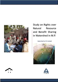 Study on Rights Over Natural Resource and Benefit Sharing in Watershed in M.P