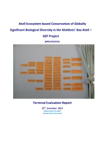 Atoll Ecosystem-Based Conservation of Globally Significant Biological Diversity in the Maldives' Baa Atoll