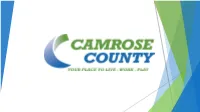 Camrose County Has Been Installing Their Own Bridge File Culverts to Save on Costs