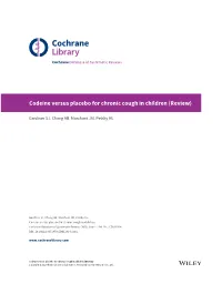 Codeine Versus Placebo for Chronic Cough in Children (Review)