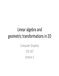Linear Algebra and Geometric Transformations in 2D