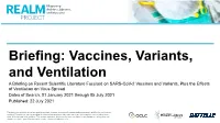 REALM Research Briefing: Vaccines, Variants, and Venitlation