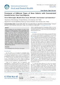Treatment of Different Types of Bone Defects with Concentrated Growth Factor