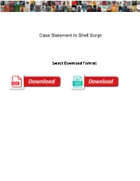 Case Statement in Shell Script