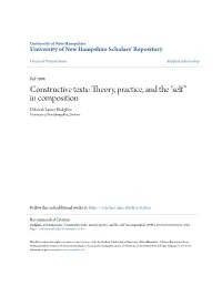 Constructive Texts: Theory, Practice, and the "Self" in Composition" (1998)