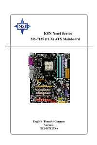 K8N Neo4 Series MS-7125 (V1.X) ATX Mainboard