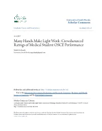 Many Hands Make Light Work: Crowdsourced Ratings of Medical Student OSCE Performance Mark Grichanik University of South Florida, Mgrichanik@Gmail.Com