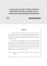 Sūnyatā) Doctrine and Its Connection with Dependent Orginiation