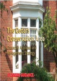 The Cedars Proposed Conservation Area Character Appraisal and Management Strategy